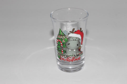 I Want A Hippopotamus! Shot Glass